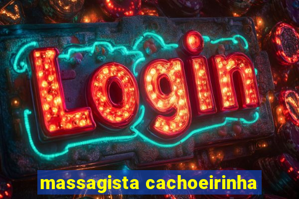 massagista cachoeirinha